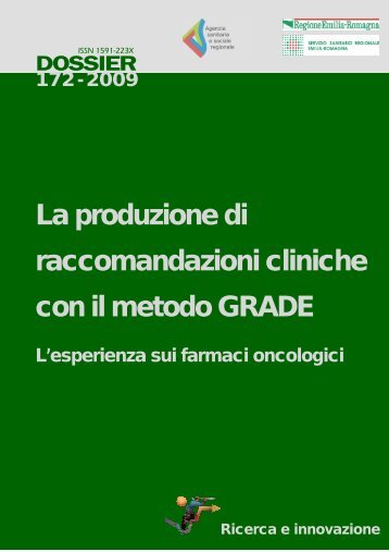 La produzione di raccomandazioni cliniche con il metodo GRADE. L ...