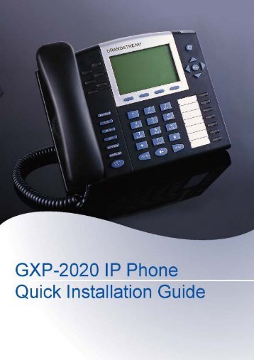 Grandstream GXP 2020 Quick Installation Guide - Goldfish