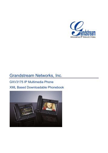 GXV3175 XML Based Downloadable Phonebook - Grandstream ...