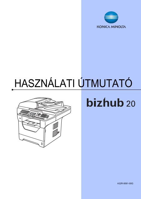 Konica Minolta Bizhub 20 Felhasználói kézikönyv
