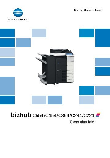 Konica Minolta Bizhub C224 Felhasználói kézikönyv