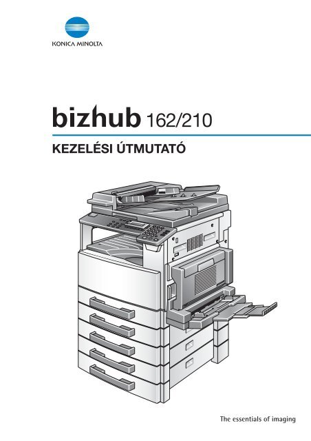 Konica Minolta Bizhub 210 Felhasználói kézikönyv