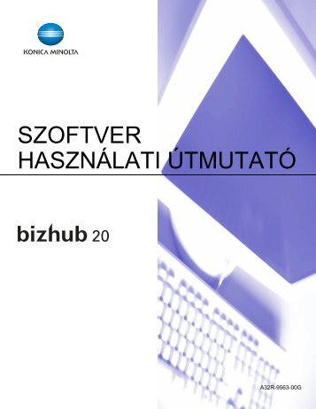 Konica Minolta Bizhub 20 Szoftver Felhasználói kézikönyv