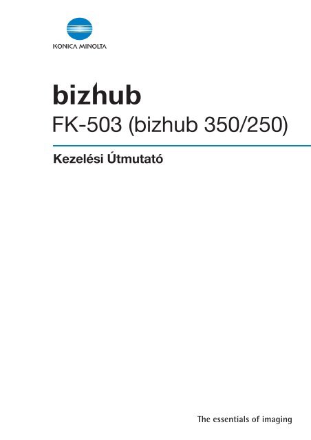 Konica Minolta Bizhub 250 Fax Kézikönyv