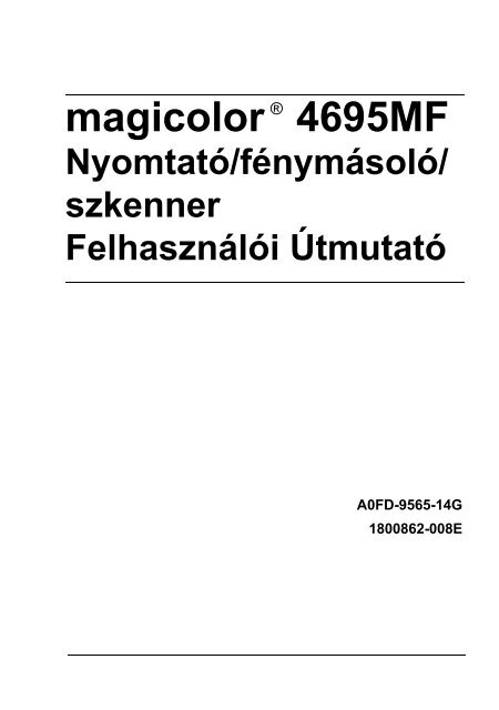 Konica Minolta magicolor 4695MF Felhasználói kézikönyv letöltése