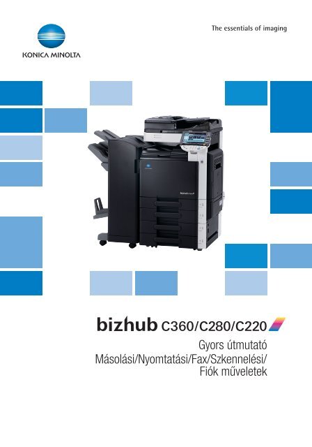 Konica Minolta Bizhub C220 Felhasználói kézikönyv