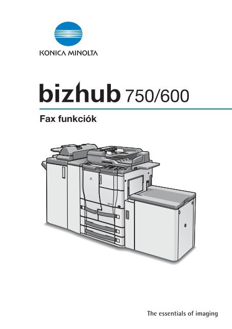 Konica Minolta Bizhub 600 Fax Kézikönyv - GRAPHAX.HU ...