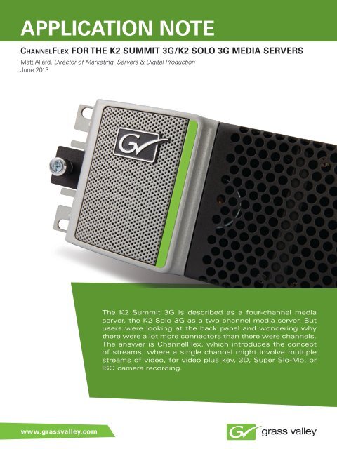 ChannelFlex for the K2 Summit 3G/K2 Solo 3G Media ... - Grass Valley