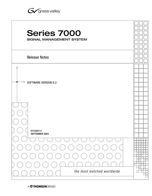 Series 7000 Signal Management System Release Grass Valley