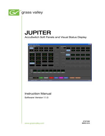 Jupiter AccuSwitch Soft Panels and Visual Status ... - Grass Valley