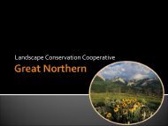 Great Northern Landscape Conservation Cooperative - Greater ...