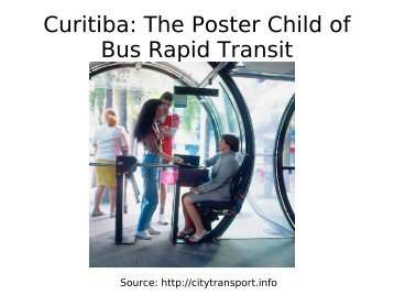 Curitiba: The Poster Child of Bus Rapid Transit - Greendesignetc.net