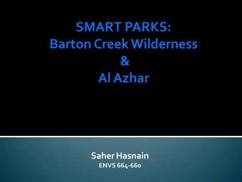 SMART PARKS: Barton Creek Wilderness & Al Azhar