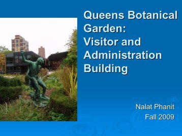 Queens Botanical Garden: Visitor and Administration Center
