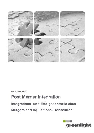 Bedeutung der Post-Merger-Phase für eine M&A-Transaktion?