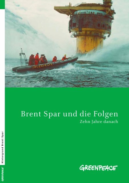 Brent Spar und die Folgen - Greenpeace