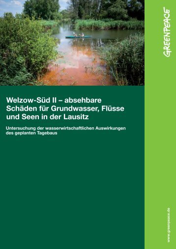 Welzow-Süd II – absehbare Schäden für ... - Greenpeace