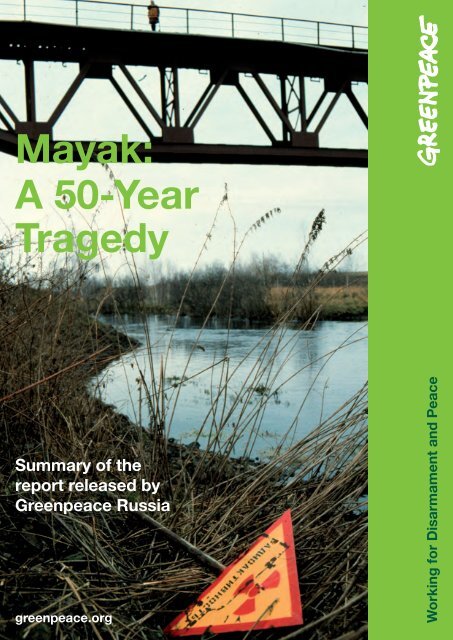 Mayak: A 50-Year Tragedy - Greenpeace