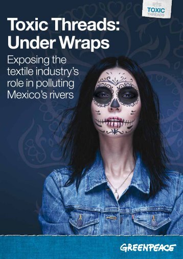 Toxic Threads: Under Wraps - Greenpeace