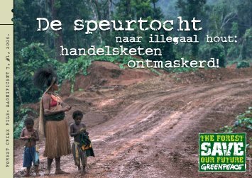 de-spertocht-naar-illegaal-hou - Greenpeace Nederland