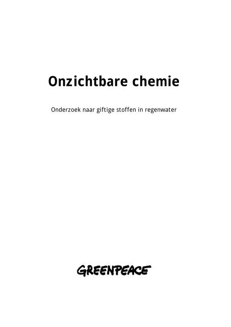 Opmaak Onzichtbare chemie DEF - Greenpeace Nederland