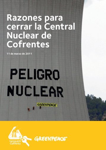 Razones para cerrar la Central Nuclear de Cofrentes - Greenpeace