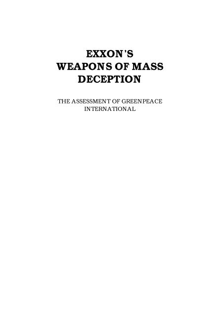 EXXON'S WEAPONS OF MASS DECEPTION - Greenpeace UK