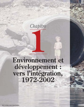 Environnement et développement: vers l'intégration, 1972-2002