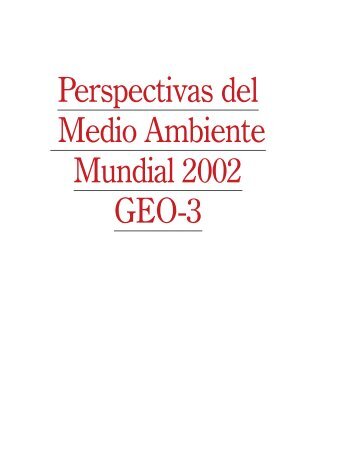 Perspectivas del Medio Ambiente Mundial 2002 GEO-3