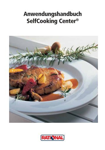 Anwendungshandbuch SelfCooking Center® - Grimm-Gastrobedarf