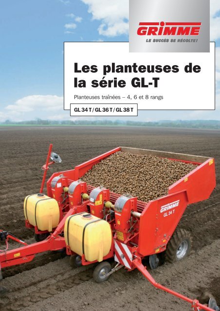 Les planteuses de la série GL-T