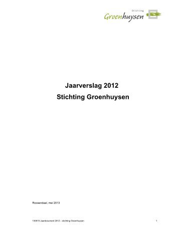 Jaardocument Care 2012 - Stichting Groenhuysen