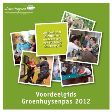 Voordeelgids Groenhuysenpas 2012 - Stichting Groenhuysen