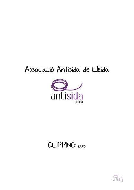 Associació Antisida de Lleida - Clippinf 2013