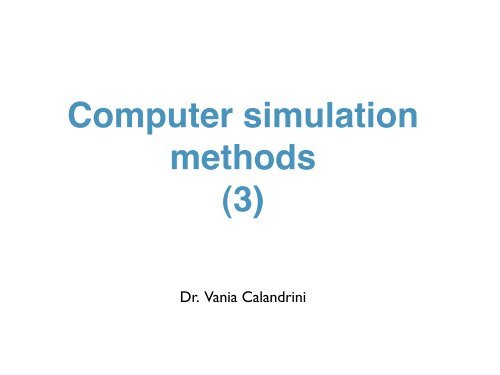 Computer Simulation Methods 3