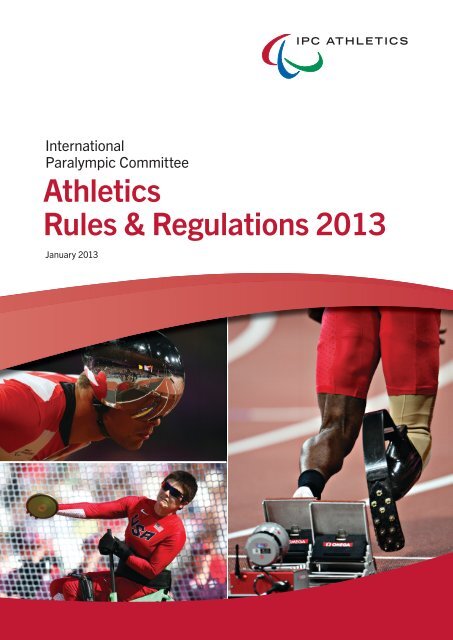 2013 IPC Athletics Rules and Regulations - International Paralympic ...