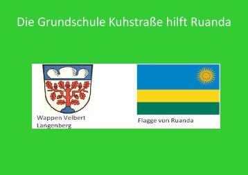(Microsoft PowerPoint - Die Grundschule Kuhstra\337e hilft Ruanda ...