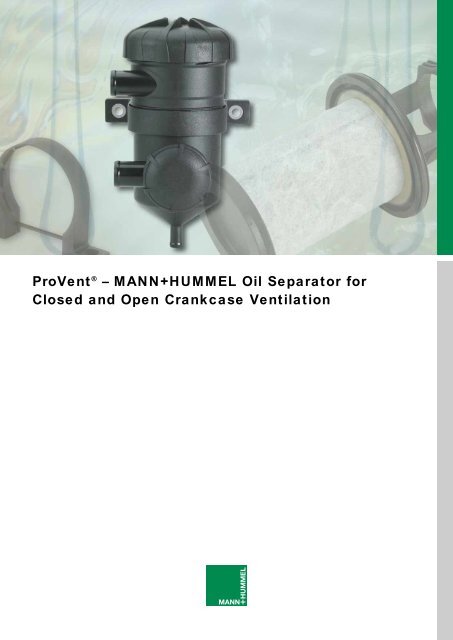 ProVent® – MANN+HUMMEL Oil Separator for ... - mann+hummel sg