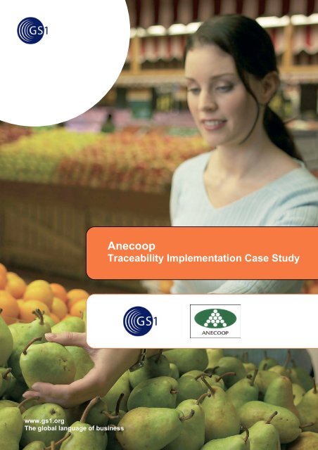 Traceability in Fresh Fruit & Vegetables - Anecoop (GS1 Spain)