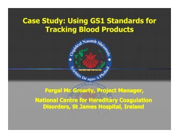 Case Study: Using GS1 Standards for Tracking Blood Products