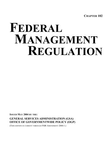 FEDERAL MANAGEMENT REGULATION - GSA