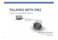 Talking with DB2: today's distributed connectivity ... - GSE Belux