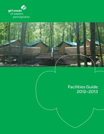 Facilities Guide 2012–2013 - Girl Scouts of Eastern Pennsylvania