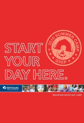 Mountain House Day CaMp - Girl Scouts of Eastern Pennsylvania