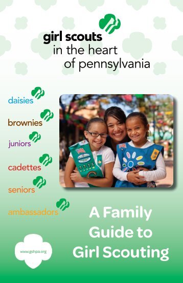 A Family Guide to Girl Scouting - Girl Scouts in the Heart of ...
