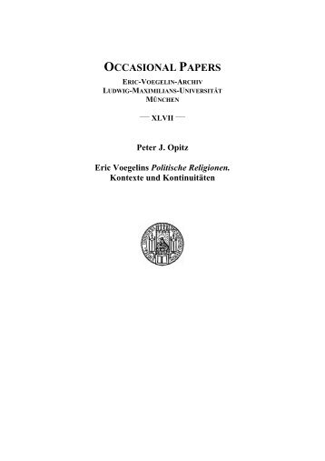 Eric Voegelins Politische Religionen. Kontexte und Kontinuitäten