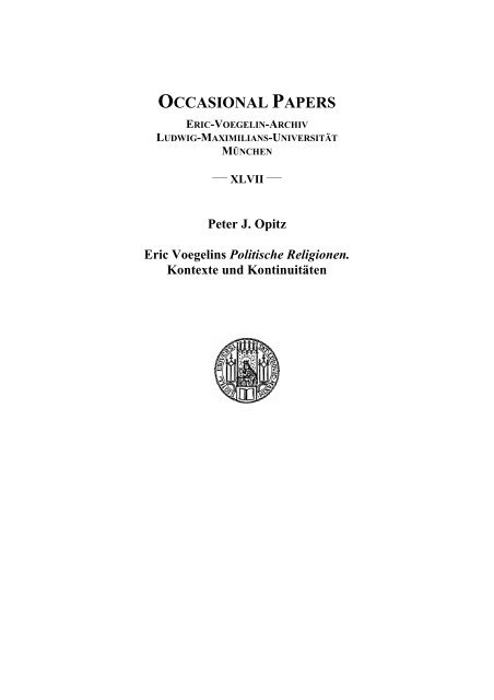 Eric Voegelins Politische Religionen. Kontexte und Kontinuitäten