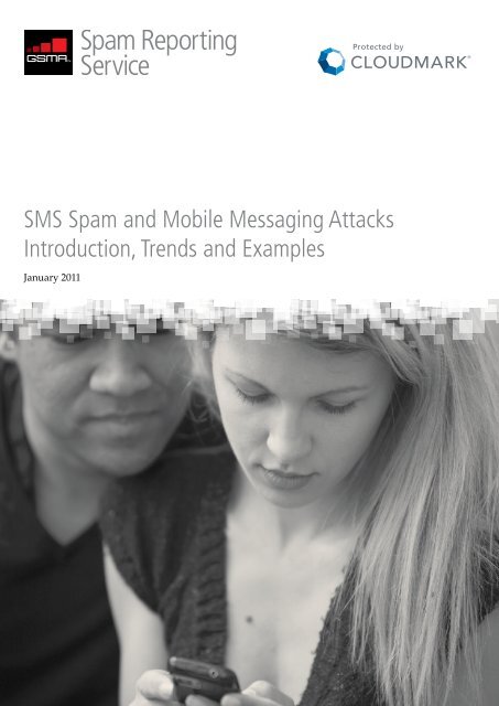 SMS Spam and Mobile Messaging Attacks Introduction ... - GSMA