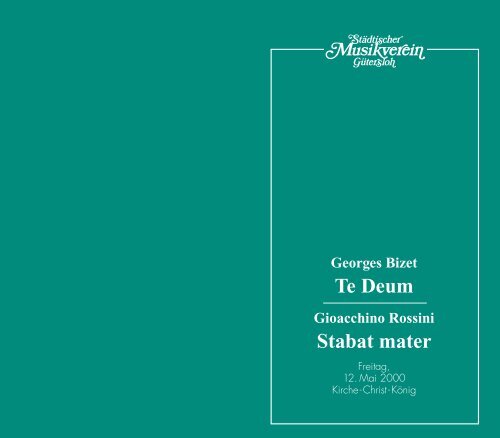 Te Deum Stabat mater - Städtischer Musikverein Gütersloh eV