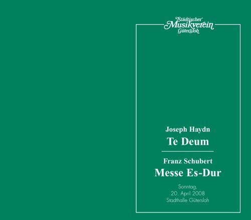 Te Deum Messe Es-Dur - Städtischer Musikverein Gütersloh eV